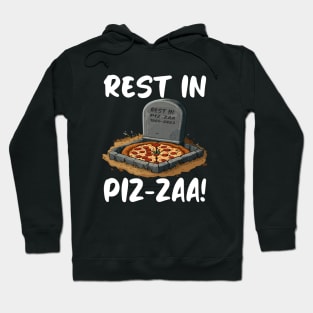 Rest In  Piz-zaa Pizza Foodies Graveyard Halloween Puns Hoodie